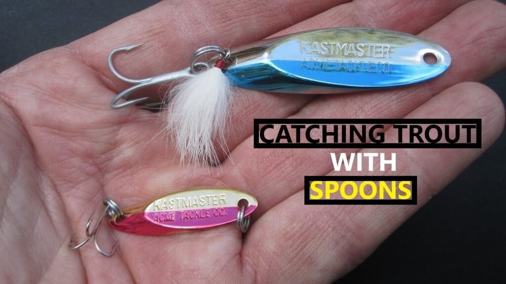 How to Fish a Spoon for Trout